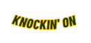 Knockin on
