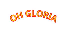 OH GLORIA