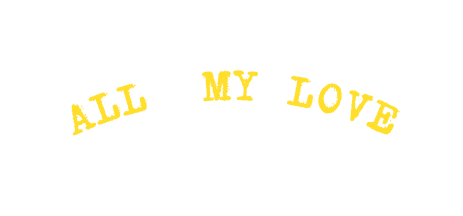 ALL MY LOVE