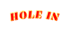 HOLE IN