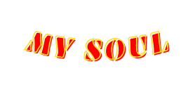 MY SOUL