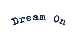 Dream On