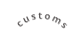 c u s t o m s