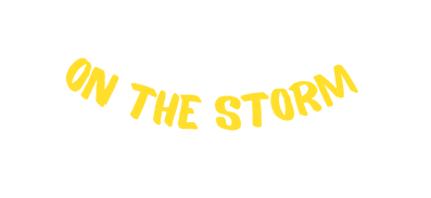 on the Storm