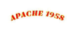APACHE 1958
